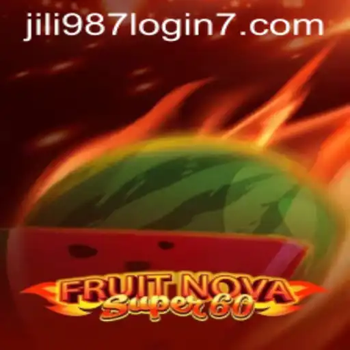 Explore the Exciting World of FruitNovaSuper60 with Jili 987 Login